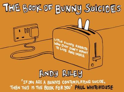 The Book of Bunny Suicides - Riley, Andy