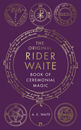 The Book Of Ceremonial Magic