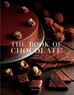 The Book of Chocolate: Revised and Updated Edition