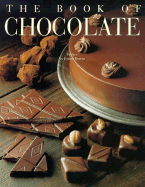 The Book of Chocolate - Bailleux, Nathalie, and Bizeul, Herve, and Feltwell, John