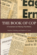 The Book of Cop: A Testament to Policing That Works