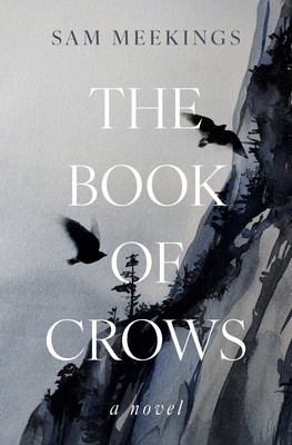 The Book of Crows - Meekings, Sam