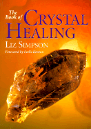 The book of crystal healing
