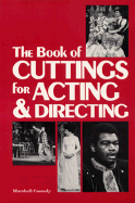 The Book of Cuttings for Acting and Directing