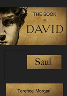 The Book of David: Saul