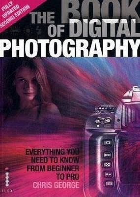 The Book of Digital Photography - George, Chris