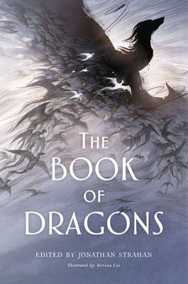 The Book of Dragons: An Anthology - Strahan, Jonathan