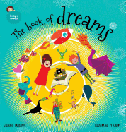 The Book of Dreams: An Illustrated Book for Kids on an Amazing Adventure