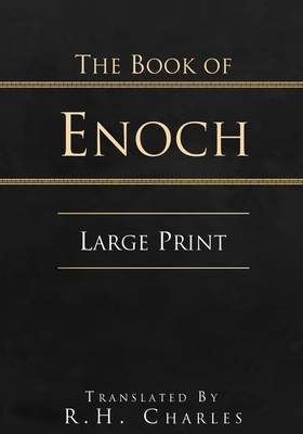 The Book of Enoch (Large Print) by R H Charles - Alibris