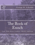 The Book of Enoch: Low Tide Press Large Print Edition