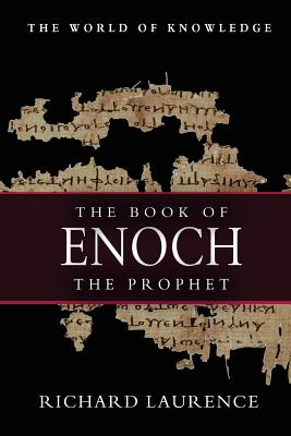 The Book of Enoch The Prophet - Laurence, Richard