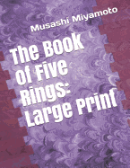 The Book of Five Rings: Large Print