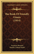 The Book of Friendly Giants (1914)