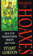 The Book of Hoaxes - Gordon, Stuart
