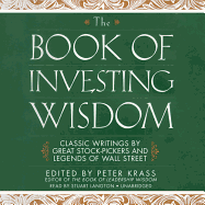 The Book of Investing Wisdom: Classic Writings by Great Stock-Pickers and Legends of Wall Street