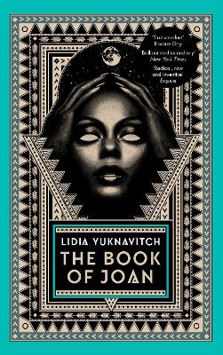 The Book of Joan - Yuknavitch, Lidia