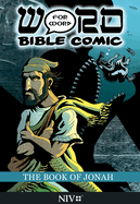 The Book of Jonah: Word for Word Bible Comic: NIV Translation