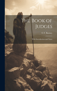 The Book of Judges: With Introduction and Notes