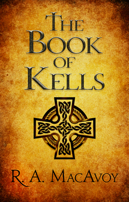 The Book of Kells - MacAvoy, R a