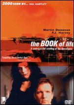 The Book of Life - Hal Hartley