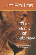 The Book of Matthew: Dispensationally Considered