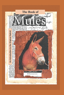 The Book of Mules: An Introduction to the Original Hybrid