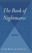 The Book of Nightmares - Kinnell, Galway