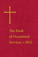 The Book of Occasional Services 2022
