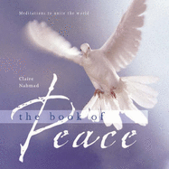 The Book of Peace: Meditations to Guide the World