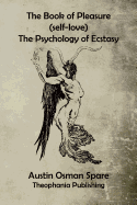 The Book of Pleasure: The Psychology of Ecstasy