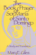 The Book of Prayer of Sor Mara of Santo Domingo: A Study and Translation