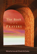 The Book of Prayers - McCauley, Leon (Editor), and McCauley, Elfreda (Editor), and Fosdick, Harry Emerson (Introduction by)