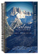 The Book of Psalms: The Heart of the Word: Book 5 Part 1