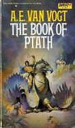 The Book of Ptath - Van Vogt, Alfred Elton
