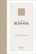 The Book of Romans (2020 Edition): Grace and Glory