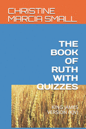 The Book of Ruth with Quizzes