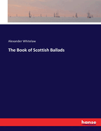 The Book of Scottish Ballads