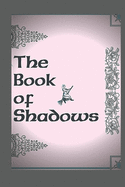 THE Book of Shadows: Planner for a Magical 2021