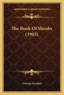 The Book of Shrubs (1903)