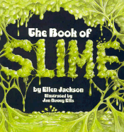 The Book of Slime - Jackson, Ellen, and Ellen Jackson