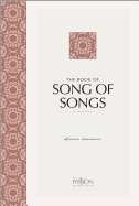 The Book of Song of Songs (2nd Edition): Divine Romance