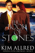 The Book of Stones: Time Travel Adventure Romance