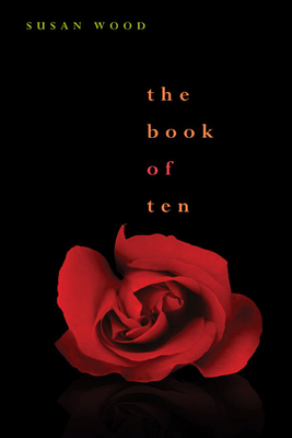 The Book of Ten - Wood, Susan