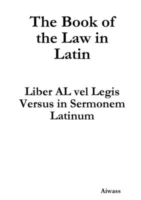 The Book of the Law in Latin - Aiwass