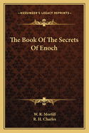 The Book Of The Secrets Of Enoch