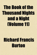 The Book of the Thousand Nights and a Night; Volume 11