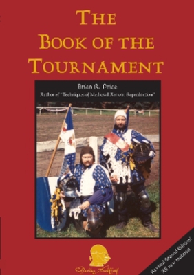 The Book of the Tournament - Price, Brian R