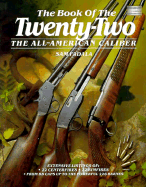 The Book of the Twenty-Two: The All-American Caliber