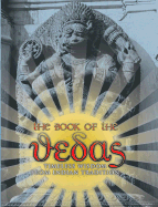 The Book of the Vedas: Timeless Wisdom from Indian Tradition - Kumar Arya, Virender