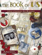 The Book of Us: A Guide to Scrapbooking about Relationships - Pederson, Angie